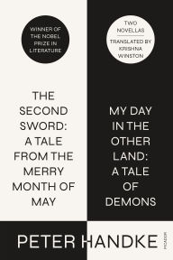 The Second Sword: A Tale from the Merry Month of May / My Day in the Other Land: A Tale of Demons