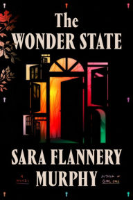 The Wonder State: A Novel