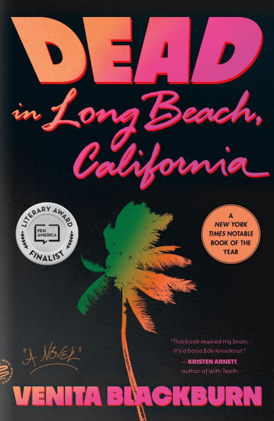 Dead in Long Beach, California: A Novel