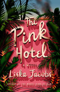 Ebooks pdf gratis download deutsch The Pink Hotel: A Novel (English Edition) 9780374603151 MOBI ePub