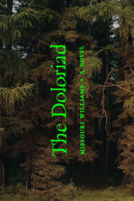 Ebook magazines download The Doloriad: A Novel