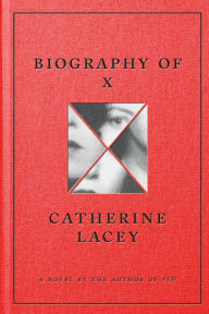 Pdf download books for free Biography of X: A Novel (English literature) 9780374606176