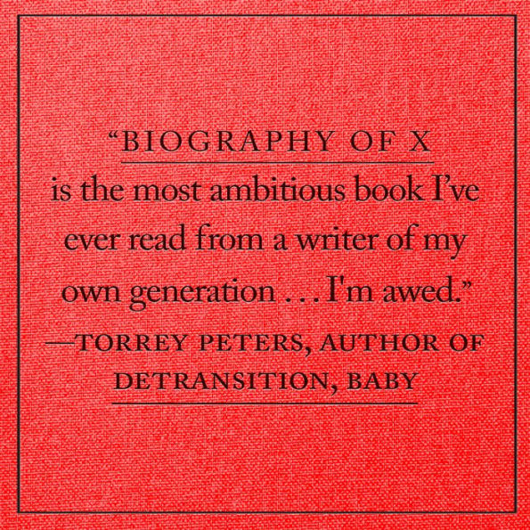 Biography of X: A Novel