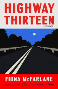 Free downloads of textbooks Highway Thirteen: Stories RTF FB2 DJVU 9781250390448
