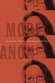 Title: More Anon: Selected Poems, Author: Maureen N. McLane