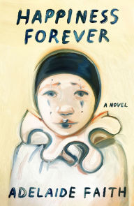 Ebook download forum mobi Happiness Forever: A Novel (English Edition)