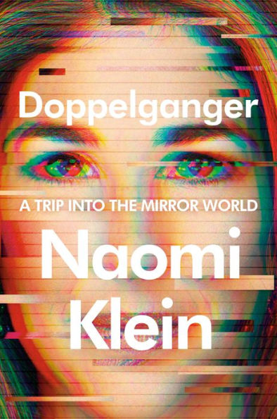 Doppelganger: A Trip into the Mirror World (Women's Prize for Non-Fiction Winner)