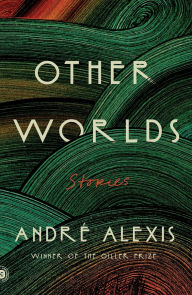 Download book isbn free Other Worlds: Stories 9780374611408  by André Alexis