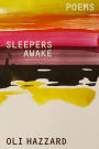 Sleepers Awake: Poems