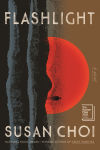 Alternative view 1 of Flashlight: A Novel