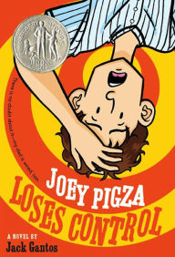 Title: Joey Pigza Loses Control (Joey Pigza Series #2), Author: Jack Gantos