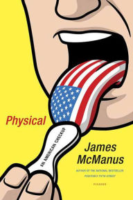 Title: Physical: An American Checkup, Author: James McManus