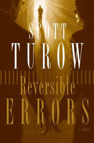 Title: Reversible Errors: A Novel, Author: Scott Turow