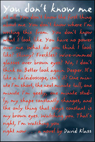 Title: You Don't Know Me: A Novel, Author: David Klass