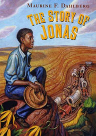 Title: The Story of Jonas, Author: Maurine F. Dahlberg