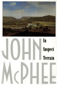Title: In Suspect Terrain, Author: John McPhee