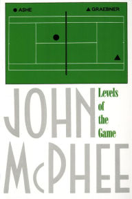 Title: Levels of the Game, Author: John McPhee