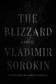 Title: The Blizzard, Author: Vladimir Sorokin