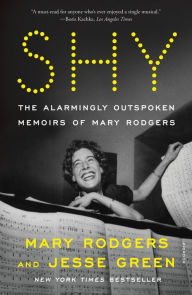 Free epub mobi ebooks download Shy: The Alarmingly Outspoken Memoirs of Mary Rodgers (English literature)