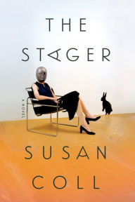 Title: The Stager: A Novel, Author: Susan Coll