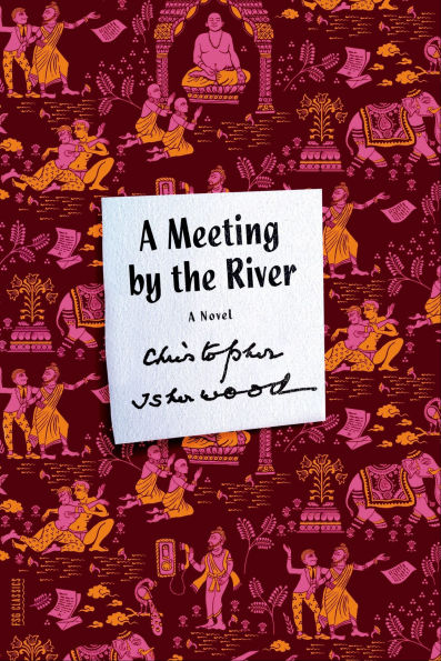 A Meeting by the River: A Novel