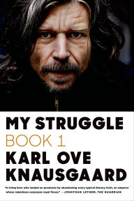 Title: My Struggle, Book 1, Author: Karl Ove Knausgaard