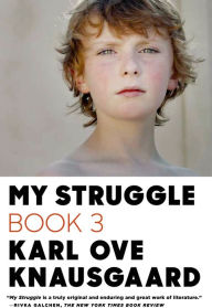 Title: My Struggle, Book 3: Boyhood, Author: Karl Ove Knausgaard