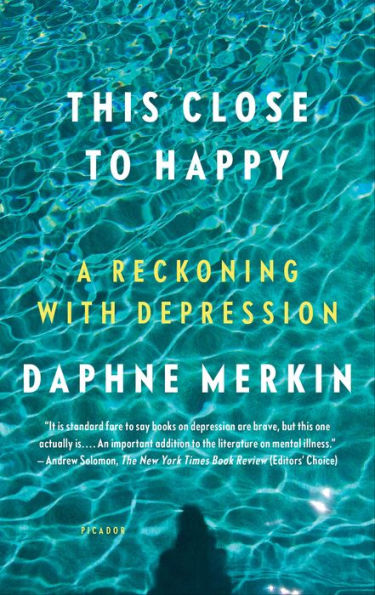 This Close to Happy: A Reckoning with Depression