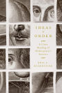 Ideas of Order: A Close Reading of Shakespeare's Sonnets