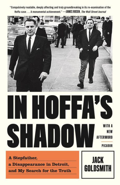 In Hoffa's Shadow: A Stepfather, a Disappearance in Detroit, and My Search for the Truth