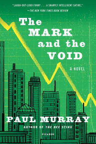 Title: The Mark and the Void, Author: Paul Murray
