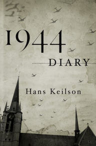 Title: 1944 Diary, Author: Hans Keilson