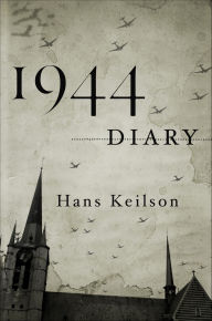 Title: 1944 Diary, Author: Hans Keilson
