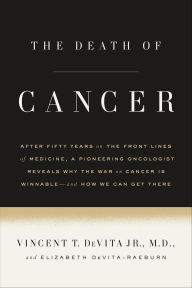Title: The Death of Cancer, Author: Vincent T. DeVita