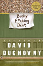 Bucky F*cking Dent: A Novel