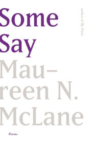 Title: Some Say, Author: Maureen N. McLane