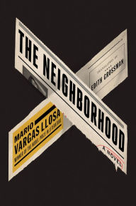 Title: The Neighborhood, Author: Mario Vargas Llosa