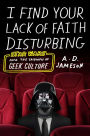 I Find Your Lack of Faith Disturbing: Star Wars and the Triumph of Geek Culture