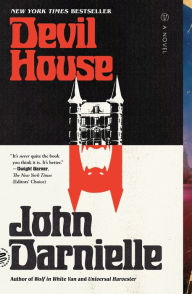 Title: Devil House: A Novel, Author: John Darnielle