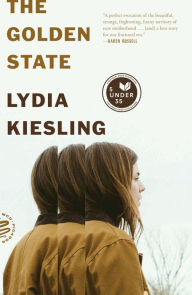 Title: The Golden State, Author: Lydia Kiesling