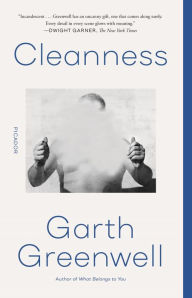 Title: Cleanness, Author: Garth Greenwell