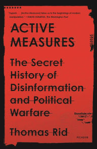 Kindle book download Active Measures: The Secret History of Disinformation and Political Warfare