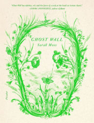 Title: Ghost Wall, Author: Sarah Moss