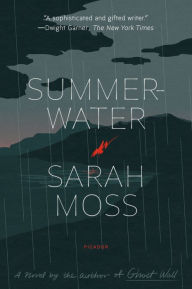 Title: Summerwater: A Novel, Author: Sarah Moss