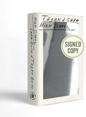 High School Signed Book By Sara Quin Tegan Quin Hardcover