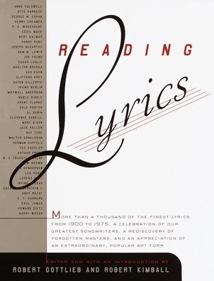 Reading Lyrics: More than a Thousand of the Finest Lyrics from 1900 to 1975.