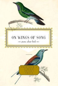 Title: On Wings of Song: Poems about Birds, Author: J. D. McClatchy