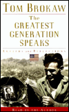 Title: The Greatest Generation Speaks, Author: Tom Brokaw