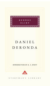 Title: Daniel Deronda: Introduction by A. S. Byatt, Author: George Eliot