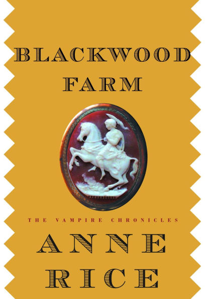 Blackwood Farm (Vampire Chronicles Series #9)